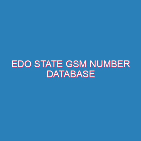 Edo State GSM Number Database