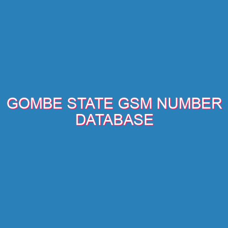 Gombe State GSM Number Database