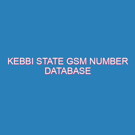 Kebbi State GSM Number Database