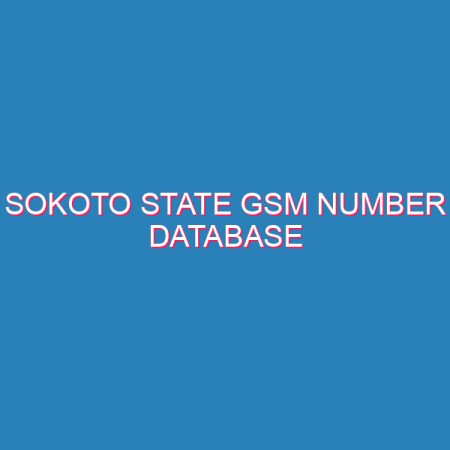 Sokoto State GSM Number Database